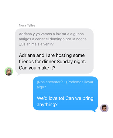 Traducción en Vivo en Mensajes, con el mensaje “Adriana y yo invitaremos a algunos amigos a cenar el domingo por la noche. ¿Quieren venir?”, traducido automáticamente al español